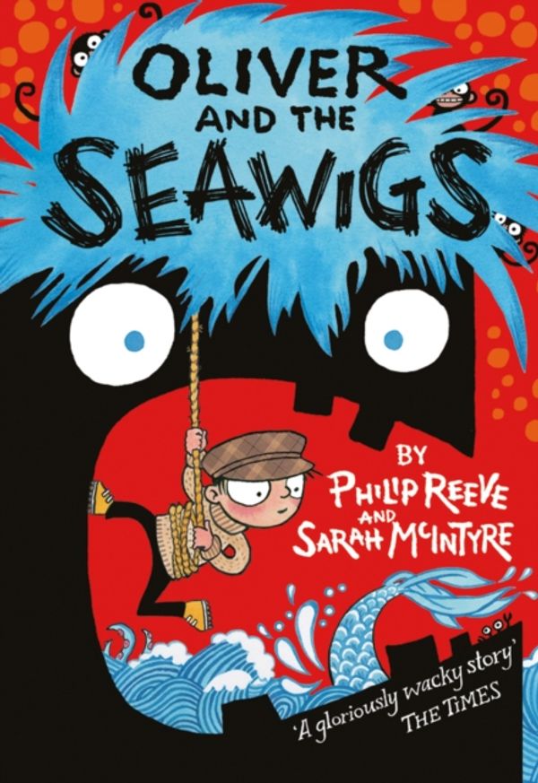 Cover Art for 9780192734884, Oliver and the Seawigs by Philip Reeve