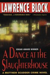 Cover Art for 9780380813735, A Dance at the Slaughterhouse by Lawrence Block