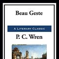 Cover Art for B086T5DPZM, Beau Geste by Percival Christopher Wren