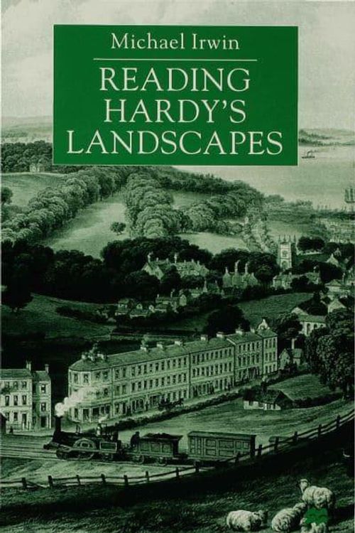 Cover Art for 9780333741917, Reading Hardys Landscapes by Michael Irwin