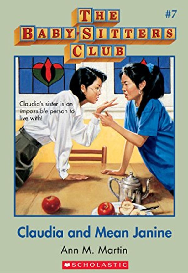 Cover Art for B009KVH23I, The Baby-Sitters Club #7: Claudia and Mean Janine (Baby-sitters Club (1986-1999)) by Ann M. Martin