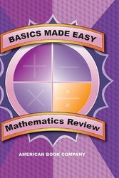 Cover Art for 9781598071542, Basics Made Easy: Mathematics Review: Arithmetic, Data Interpretation, Problem Solving, Algebra, Geometry by Colleen Pintozzi