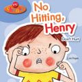 Cover Art for 9780750277099, No Hitting Henry by Lisa Regan