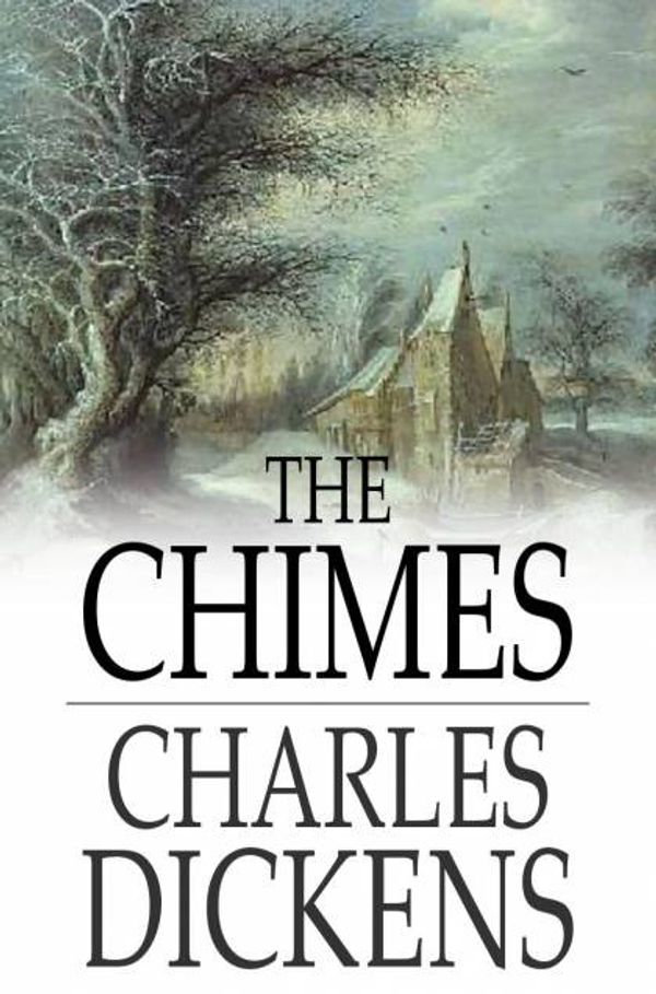 Cover Art for 9781775416814, The Chimes by Charles Dickens