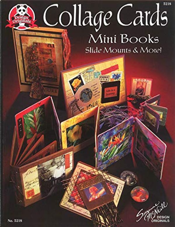 Cover Art for 9781574215281, Collage Cards: Mini Books, Slide Mounts and More! by Suzanne McNeill