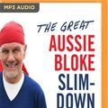 Cover Art for 9781721355730, Great Aussie Bloke Slim-down by Peter Fitzsimons