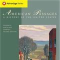 Cover Art for 9780495003625, Thomson Advantage Books: American Passages: A History of the United States, Compact Edition, Volume II: Since 1865 by Gould, Oshinsky, Sode, Ayers