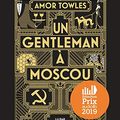 Cover Art for 9782367628363, Un gentleman à Moscou: Livre audio 2 CD MP3 (Littérature) (French Edition) by Amor Towles