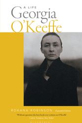 Cover Art for 9781526625243, Georgia O'Keeffe: A Life (new edition) by Roxana Robinson