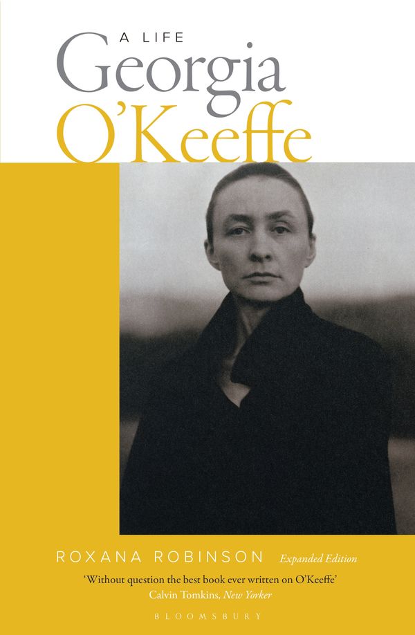 Cover Art for 9781526625243, Georgia O'Keeffe: A Life (new edition) by Roxana Robinson