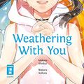 Cover Art for 9783770427079, Weathering With You 02 by Shinkai, Makoto, Wataru, Kubota