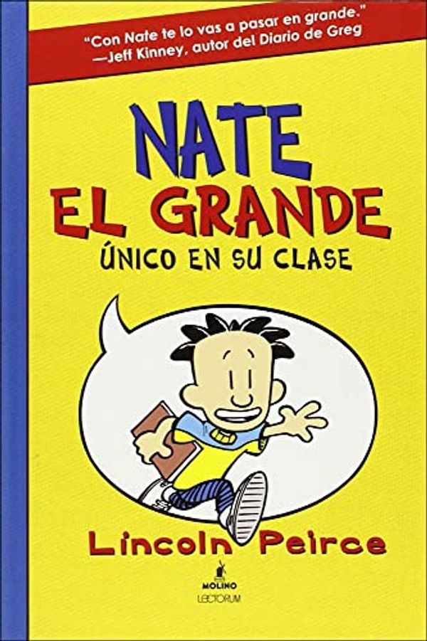 Cover Art for 9780606356503, Nate El Grande: Unico En Su Clase (Big Nate: In a Class by Himself) by Lincoln Peirce