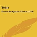 Cover Art for 9781120077103, Tobie by Laurent Josse Le Clerc