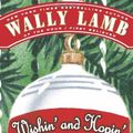 Cover Art for 9780061941009, Wishin' and Hopin': A Christmas Story by Wally Lamb
