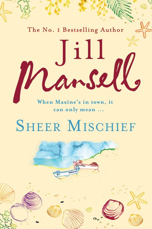 Cover Art for 9780755332540, Sheer Mischief by Jill Mansell