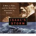 Cover Art for B0031PXII2, Isaac's Storm: A Man, a Time, and the Deadliest Hurricane in History [Abridged 5-CD Set] (AUDIO CD/AUDIO BOOK) by Erik (Author); Larson