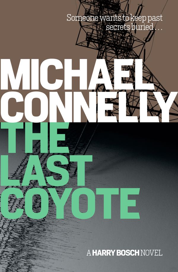 Cover Art for 9781760290832, The Last Coyote by Michael Connelly