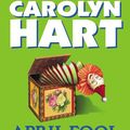 Cover Art for 9780061861826, April Fool Dead by Carolyn Hart