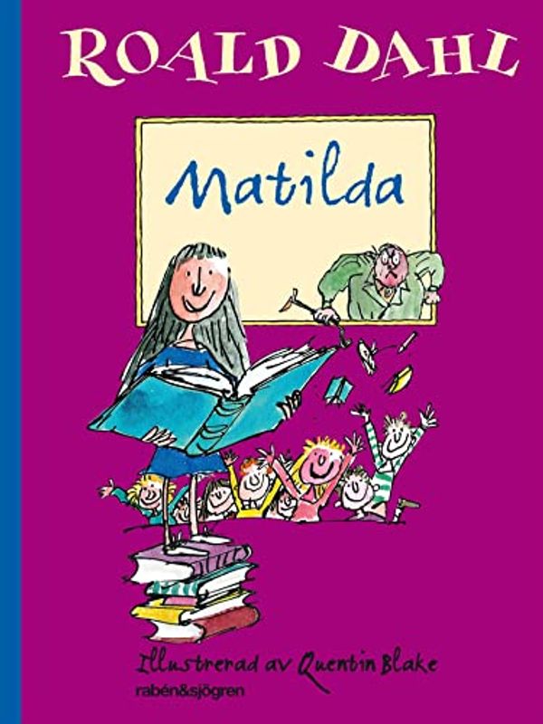 Cover Art for 9789129673999, Matilda by Roald Dahl