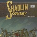 Cover Art for 9782809406887, SHAOLIN COWBOY T03 by Geof Darrow