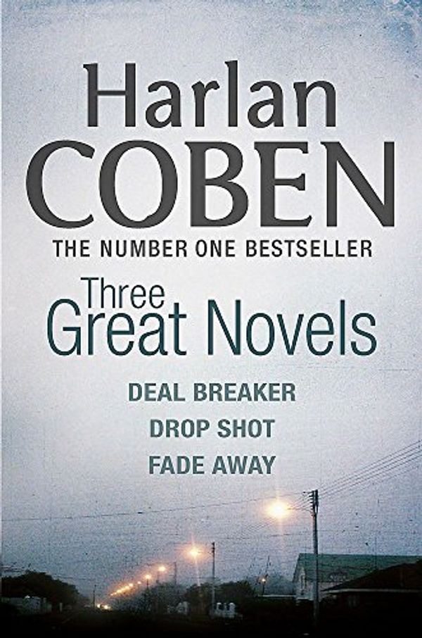 Cover Art for 9780752847337, Harlan Coben: Three Great Novels by Harlan Coben