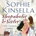 Cover Art for 9780552778343, Shopaholic & Sister by Sophie Kinsella