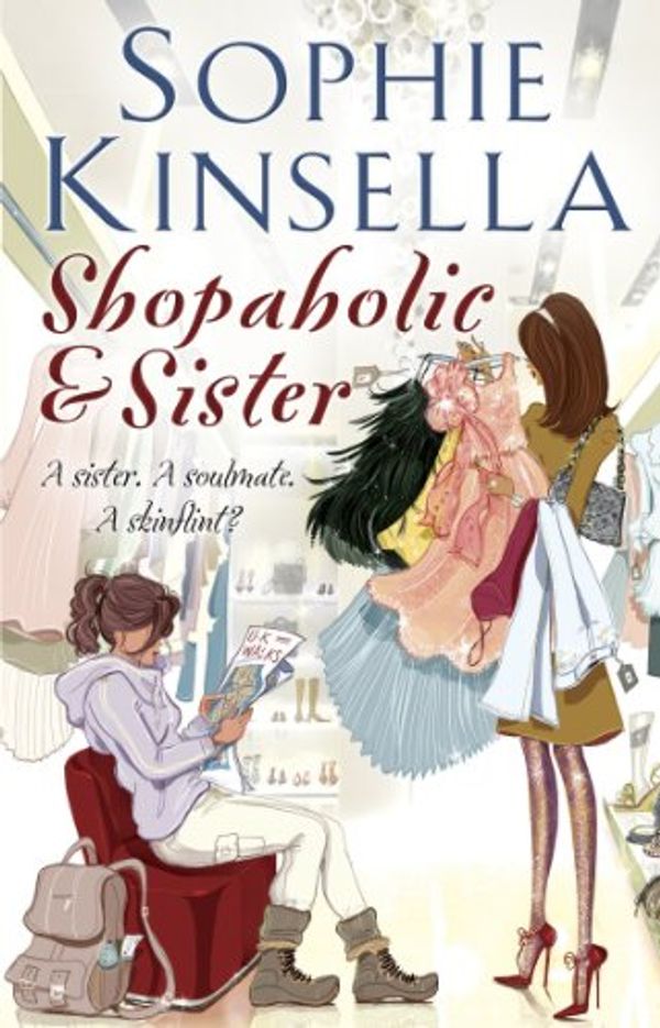 Cover Art for 9780552778343, Shopaholic & Sister by Sophie Kinsella