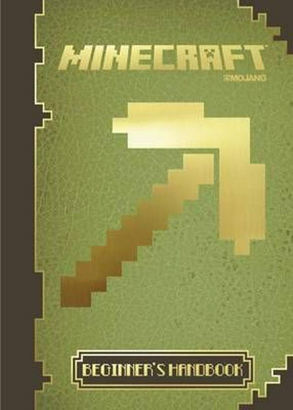 Cover Art for 9781405268394, Minecraft Handbook 1: The Official Beginner's Handbook by Minecraft