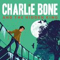 Cover Art for 9781780312064, Charlie Bone and the Hidden King by Jenny Nimmo