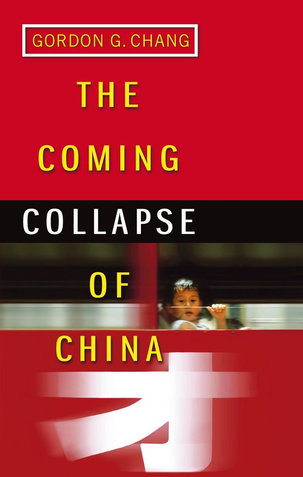 Cover Art for 9781407071428, The Coming Collapse Of China by Gordon G. Chang
