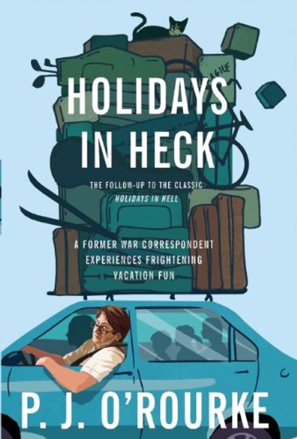 Cover Art for 9780802119858, Holidays in Heck by P. J. O'Rourke