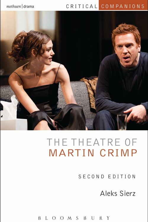 Cover Art for 9781408184417, The Theatre of Martin Crimp by Aleks Sierz