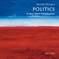 Cover Art for 9780192853882, Politics by Kenneth Minogue