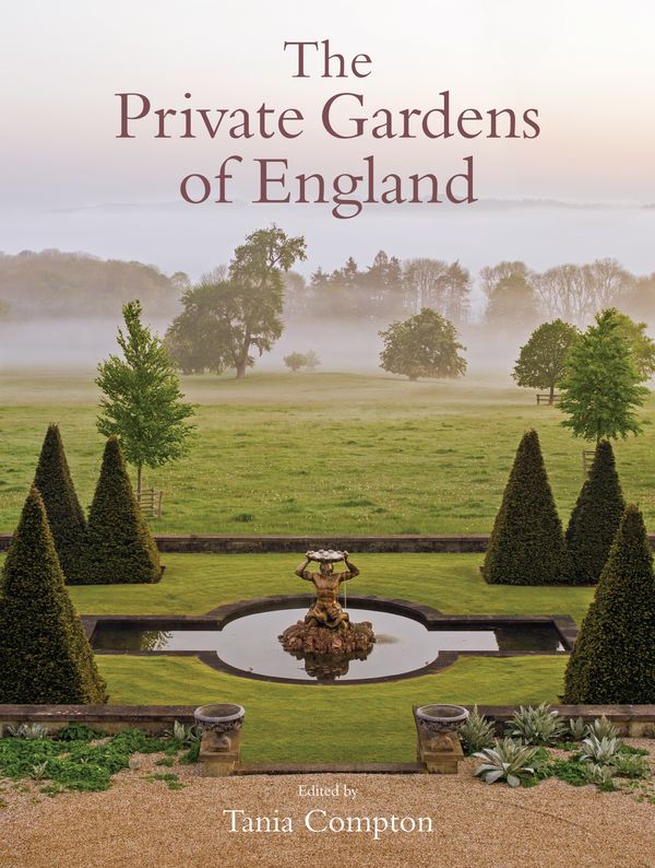 Cover Art for 9781472121011, The Private Gardens of England by Tania Compton