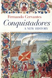 Cover Art for 9780241242148, Conquistadors by Fernando Cervantes