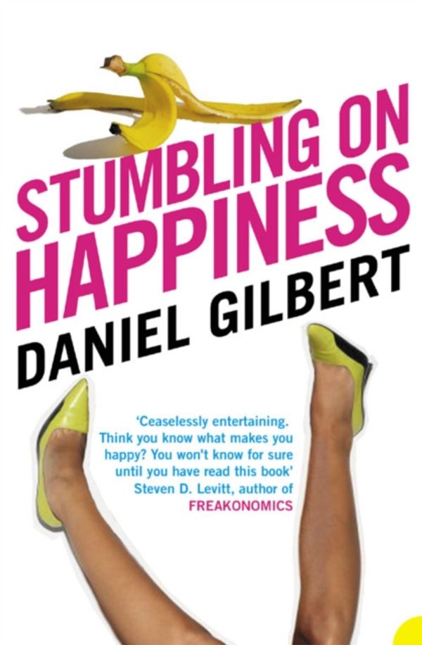 Cover Art for 9780007183135, Stumbling on Happiness by Daniel Gilbert