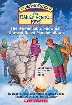 Cover Art for 9781417686940, The Abominable Snowman Doesn't Roast Marshmallows by Marcia Jones, Debbie Dadey
