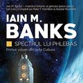 Cover Art for 9786067585230, Spectrul lui Phlebas (Romanian Edition) by Iain M. Banks
