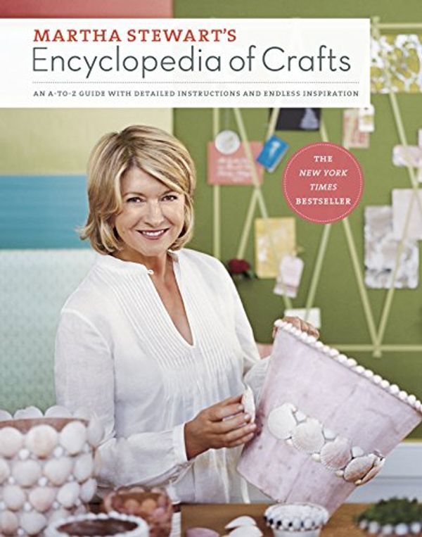 Cover Art for 8601400966297, Martha Stewart's Encyclopedia of Crafts: An A-z Guide With Detailed Instructions and Endless Inspiration by Martha Stewart Living Magazine