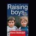 Cover Art for 9781459636811, Raising Boys by Steve Biddulph