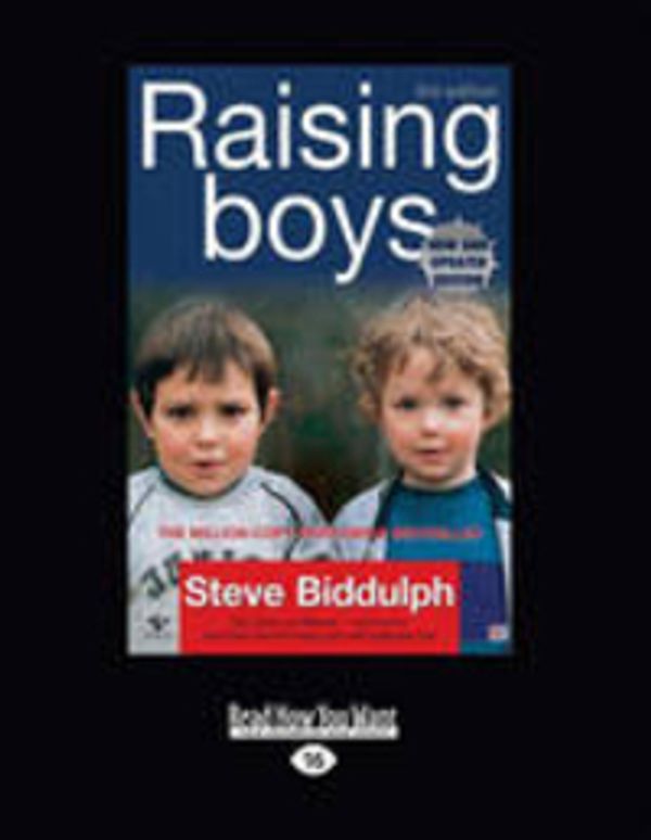 Cover Art for 9781459636811, Raising Boys by Steve Biddulph