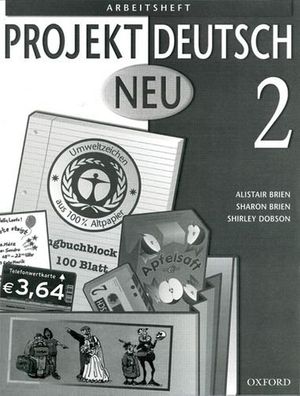 Cover Art for 9780199124367, Projekt Deutsch by Alistair Brien, Sharon Brien, Shirley Dobson