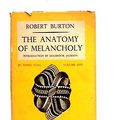 Cover Art for 9780460008860, Anatomy of Melancholy: v. 1 by Robert Burton