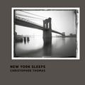 Cover Art for 9783791382272, New York Sleeps by Christopher Thomas