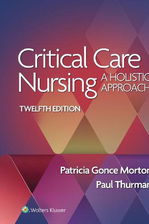 Cover Art for 9781975174453, Critical Care Nursing by Patricia Gonce Morton, Paul A. Thurman
