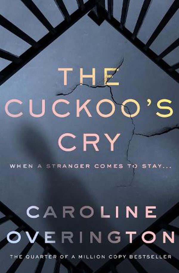 Cover Art for 9781460760499, The Cuckoo's Cry by Caroline Overington