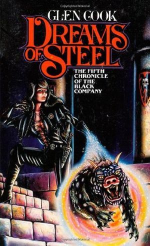 Cover Art for 9780812502107, Dreams of Steel by Glen Cook