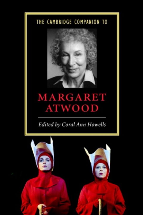 Cover Art for 9780521548519, The Cambridge Companion to Margaret Atwood by Coral Ann Howells