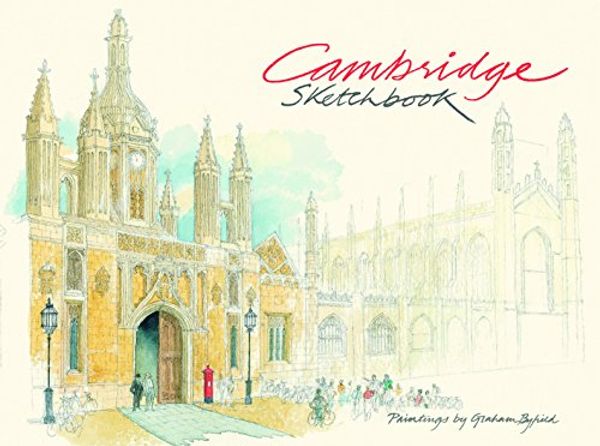 Cover Art for 9781780678252, Cambridge Sketchbook by Graham Byfield