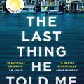 Cover Art for 9781788168595, The Last Thing He Told Me by Laura Dave
